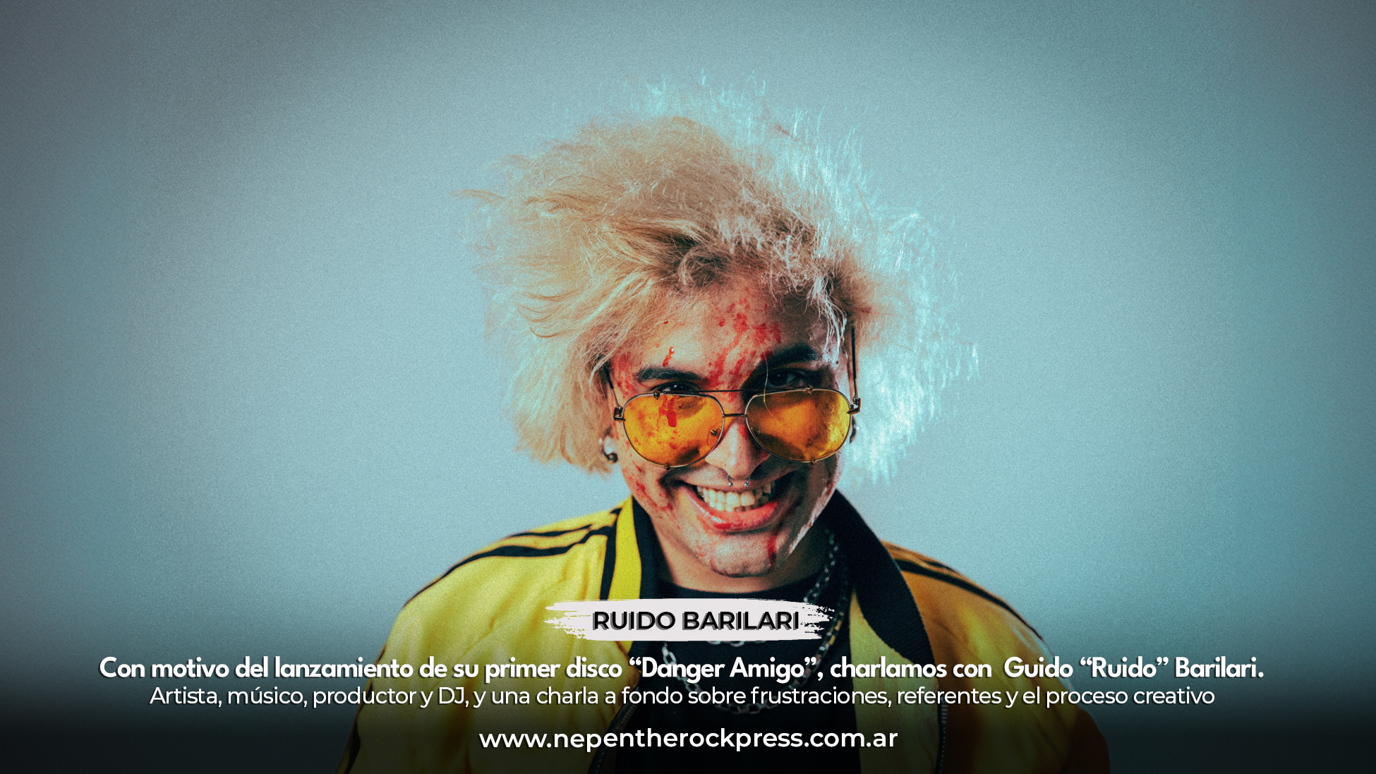 RUIDO BARILARI: charla sobre “Danger Amigo” su primer disco